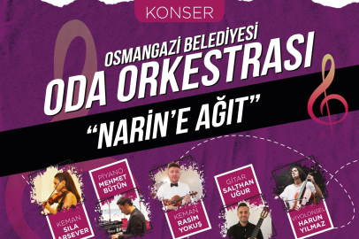 Küçük Narin Osmangazi’de yad edilecek