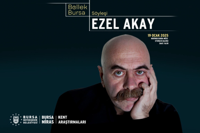 Bursa Bellek'in ilk konuğu Ezel Akay