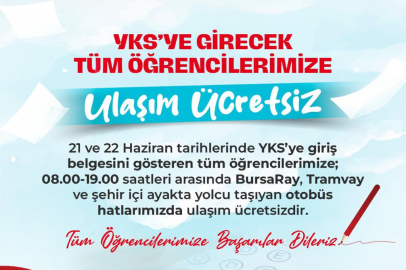 Sınava giriş belgesini gösterene Bursa'da ulaşım ücretsiz!
