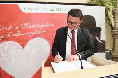 Atatürk'e en güzel mektuplar Osmangazi'den yazıldı