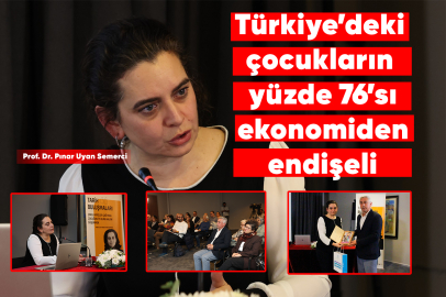 Türkiye’deki çocukların yüzde 76’sı ekonomiden endişeli
