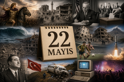 Tarihin akışını değiştiren 22 Mayıs olayları: Depremlerden darbelere