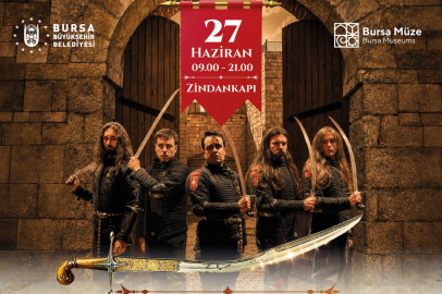 Bursa'da kılıç sesleri yankılanacak