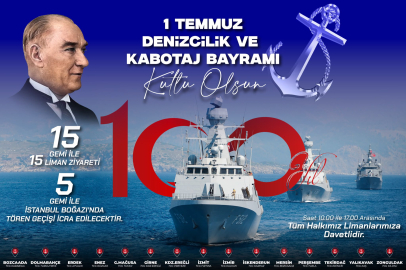 Kabotaj Bayramı'nın 100. yılında denizlerde tarihi tören!