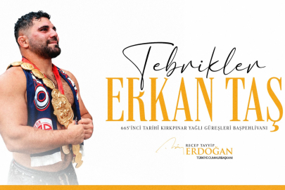 Cumhurbaşkanı Erdoğan, başpehlivan Erkan Taş’ı tebrik etti