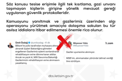 DMM: Gazilerin Bilkent Gazi Uyum Evi'ne alınmadığı iddiası asılsız