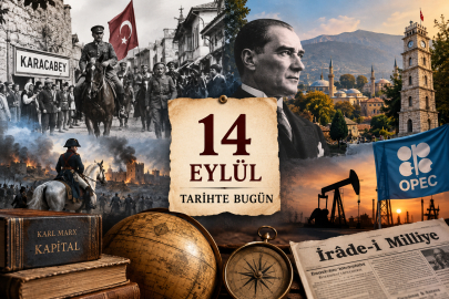 14 Eylül tarihte bugün: Karacabey'in işgalden kurtuluşundan Edirne Antlaşması'na