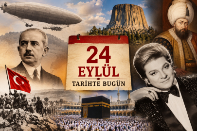 24 Eylül'de tarihte neler oldu? İşte 24 Eylül'ün önemli olayları