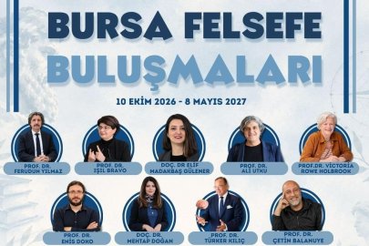 “Bursa Felsefe Buluşmaları” başlıyor