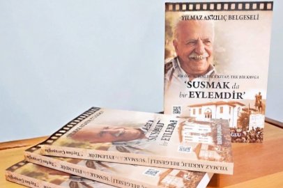 Yılmaz Akkılıç’ın onurlu mücadelesi kitaplaştı: "Susmak da Bir Eylemdir" raflarda